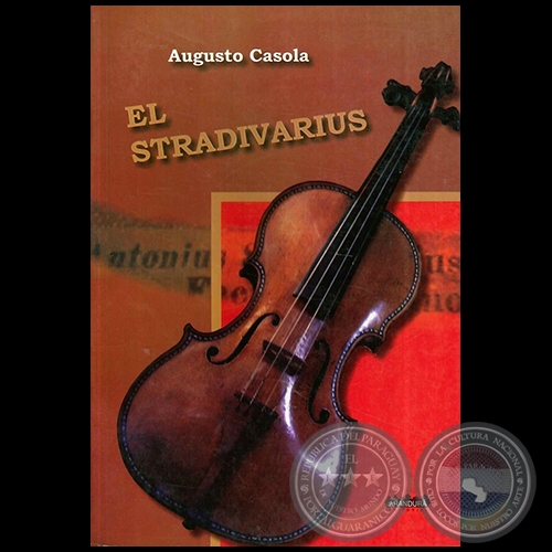EL STRADIVARIUS - Autor: AUGUSTO CASOLA - Año 2009